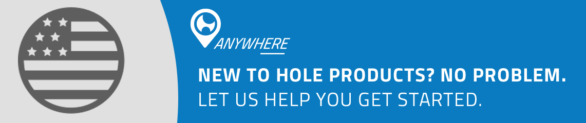 New to Hole Products